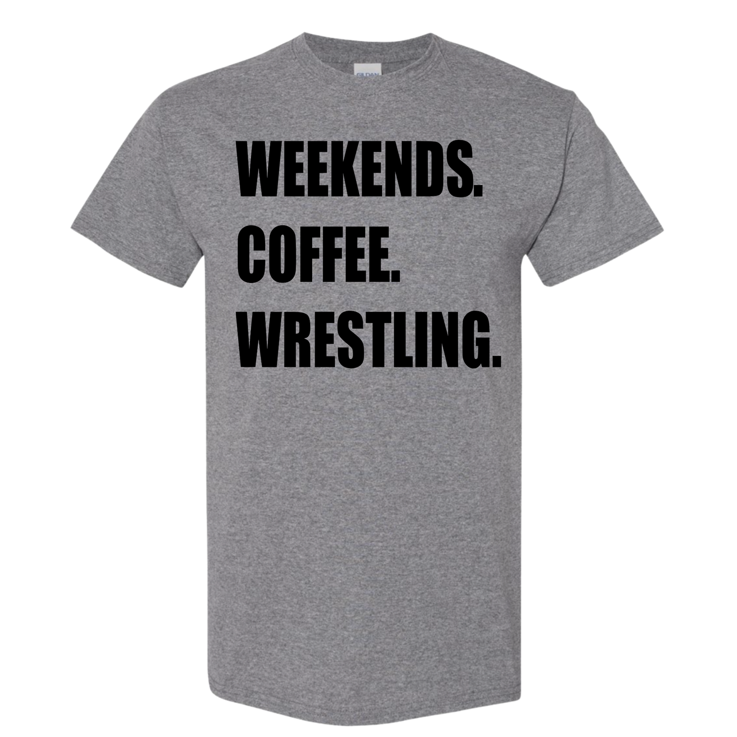Weekends Coffee Wrestling Tee