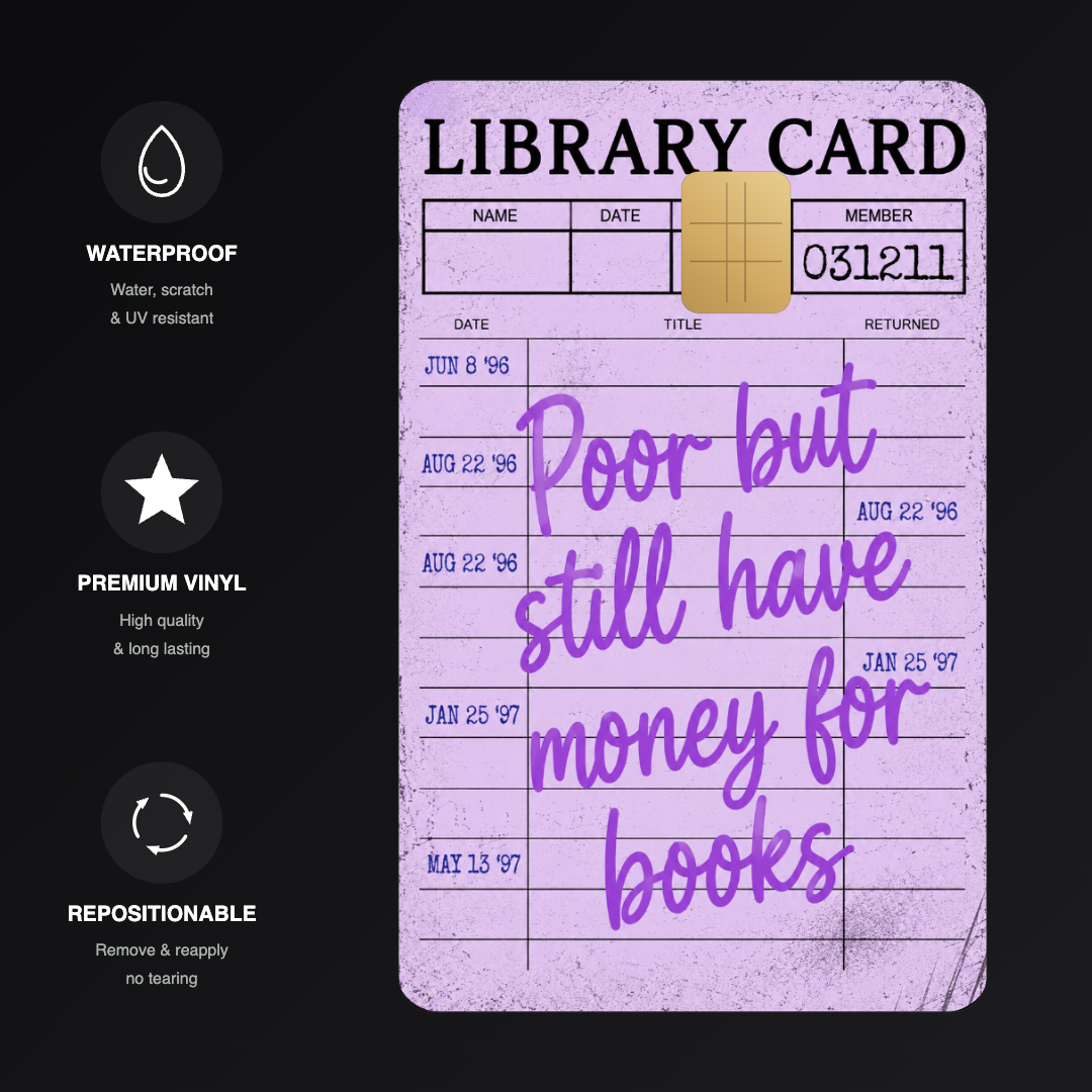 Poor But Still Have Money For Books Credit Card Skin