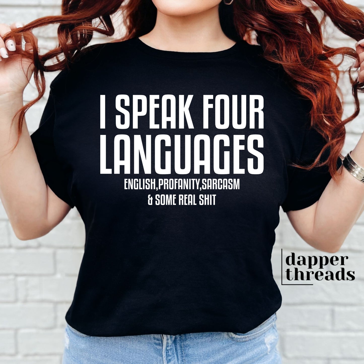 I Speak Four Languages Tee