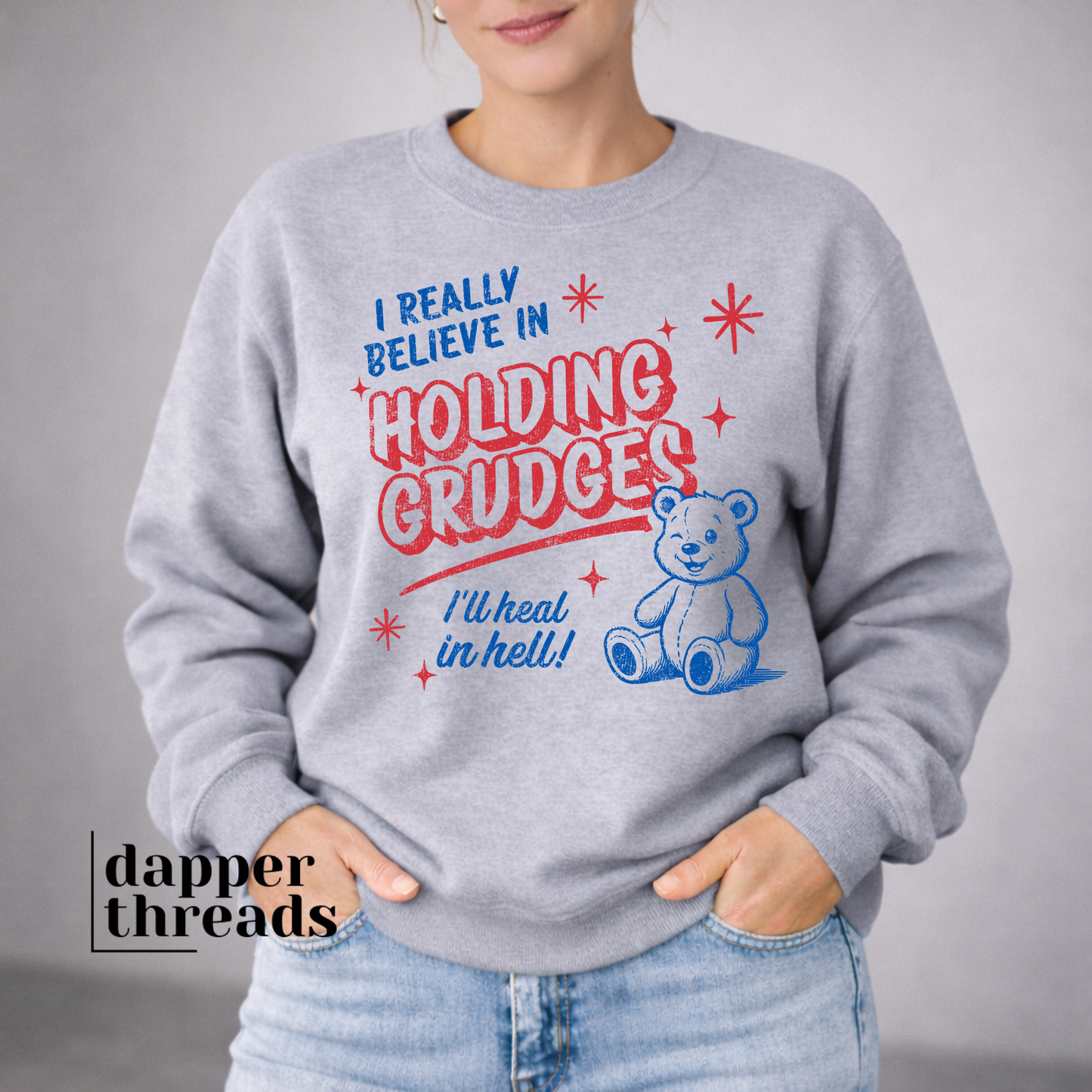 Holding Grudges Bear Sweatshirt