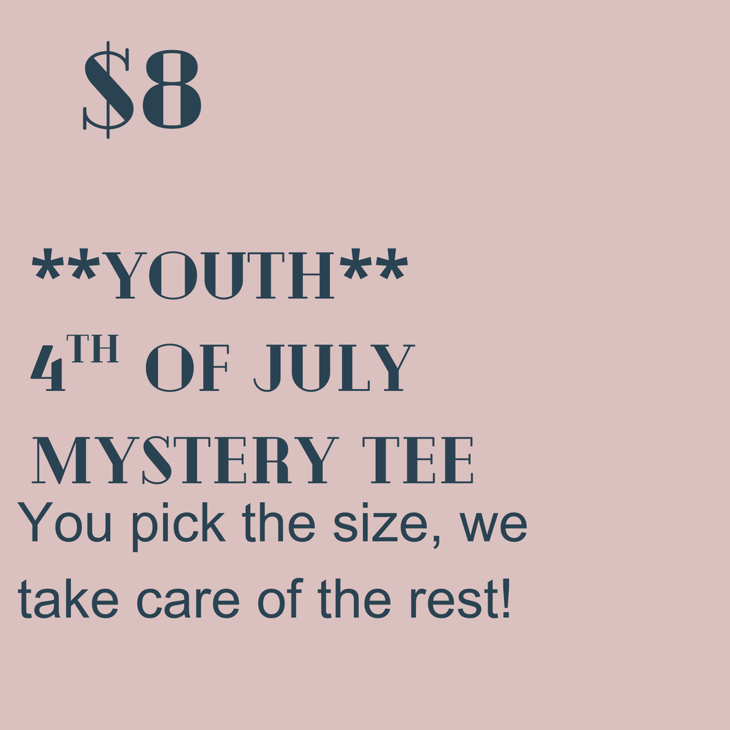 Youth 4th of JULY Mystery Tee