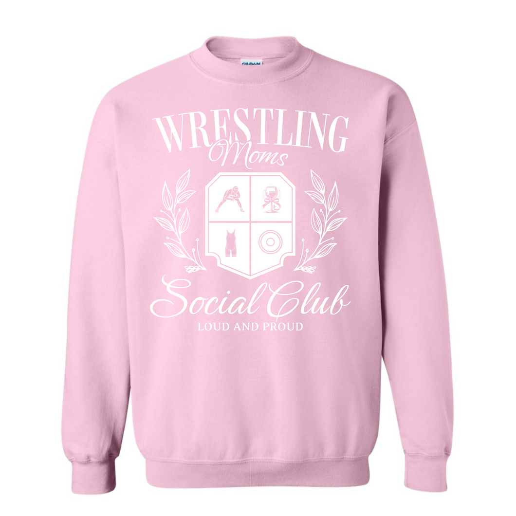 Wrestling Mom Social Club Loud Proud Sweatshirt