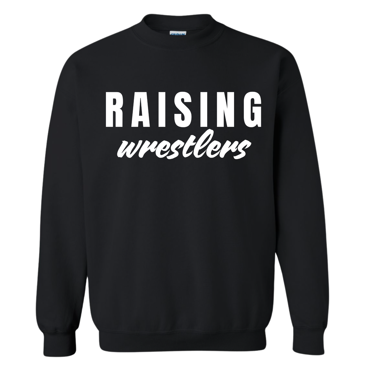 Raising Wrestlers Sweatshirt