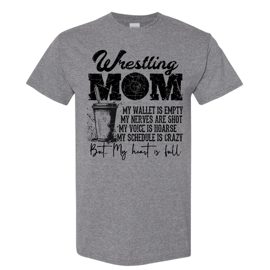 Wrestling Mom But My Heart Is Full Tee