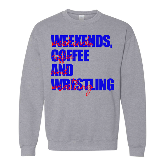 Weekends Coffee Wrestling Cursive Overlay Sweatshirt