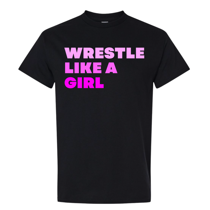 Wrestle Like a Girl Tee