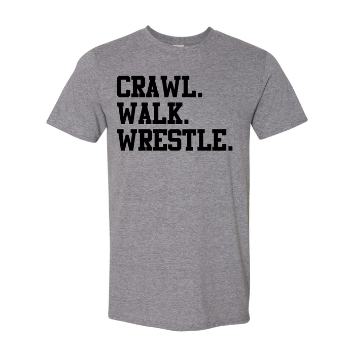 Crawl. Walk. Wrestle. Tee