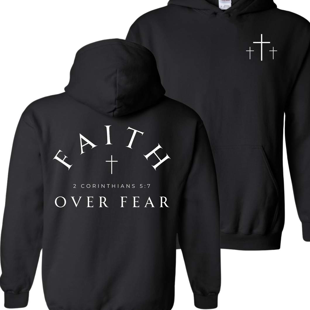 Faith Over Fear Hoodie