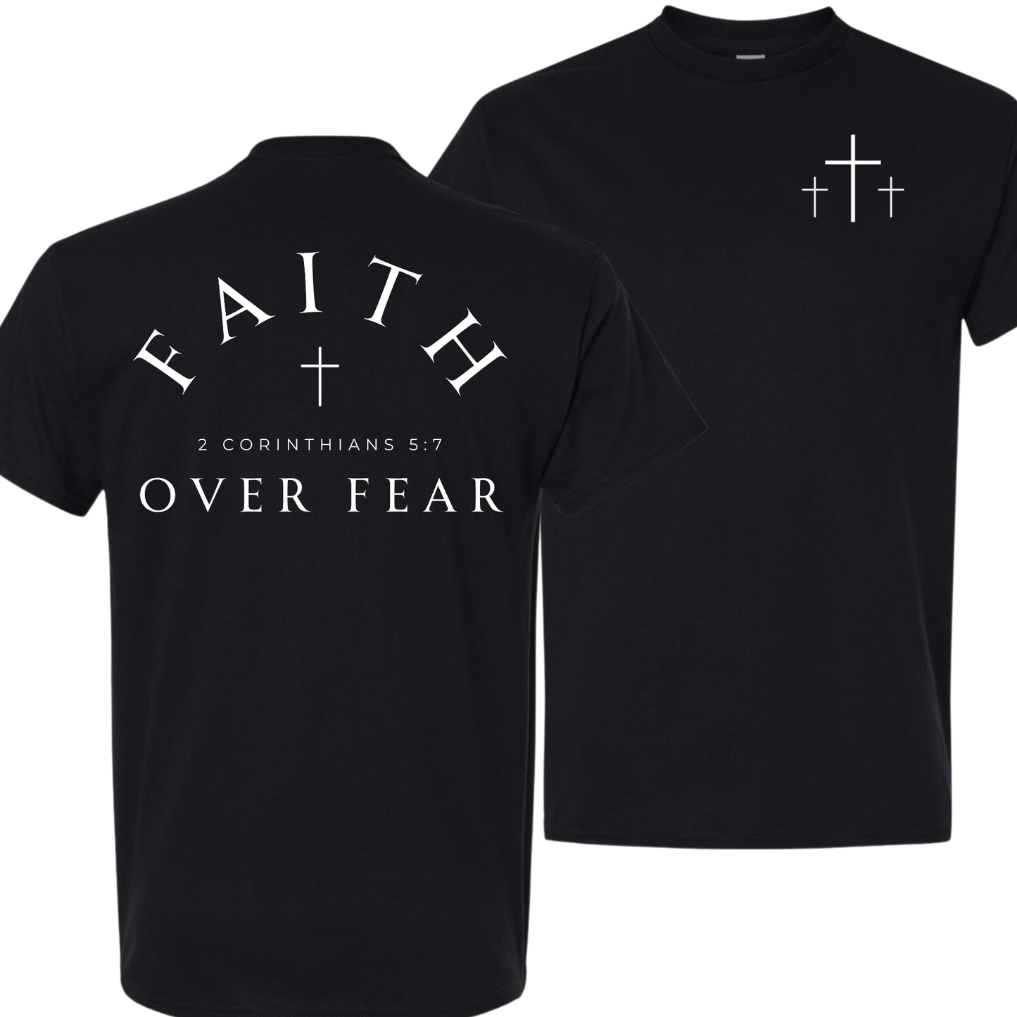 Faith Over Fear Tee