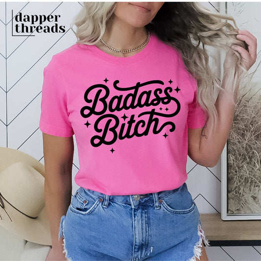Badass Btch Tee