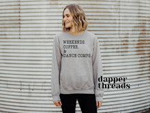 Load image into Gallery viewer, Weekends Coffee &amp; Dance Comps Sweatshirt