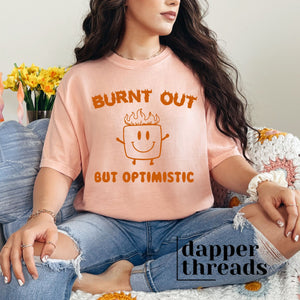 Burnt Out But Optimistic Flaming Marshmellow Tee