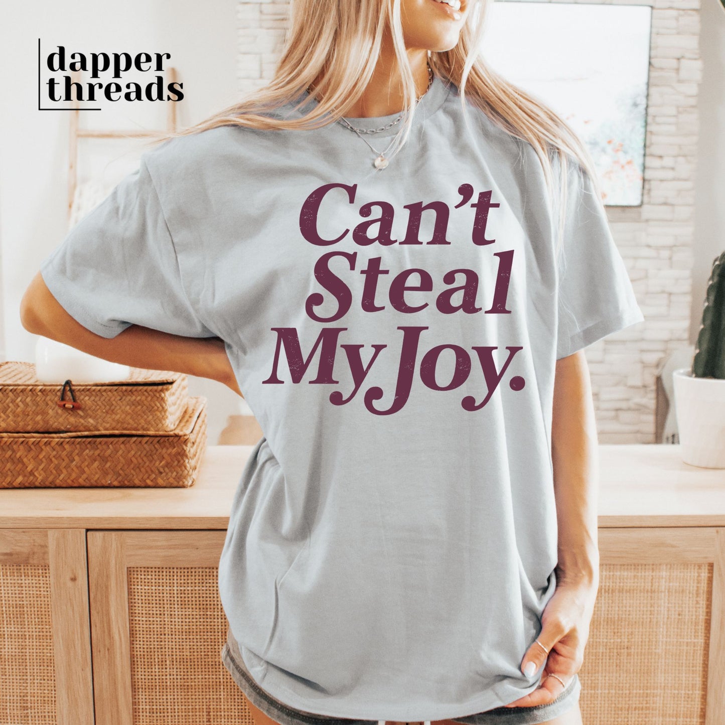 Can't Steal My Joy Tee