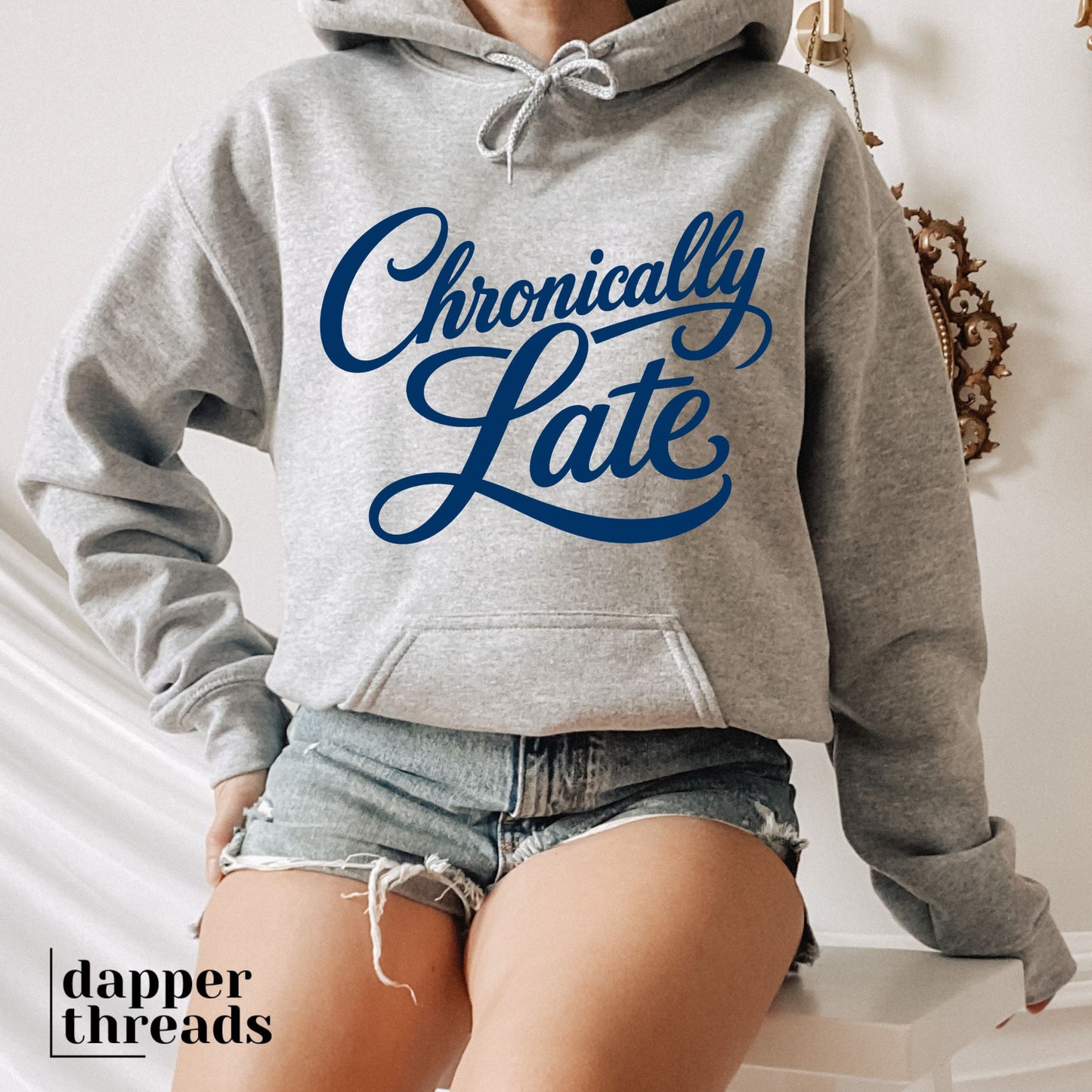 Chronically Late Hoodie