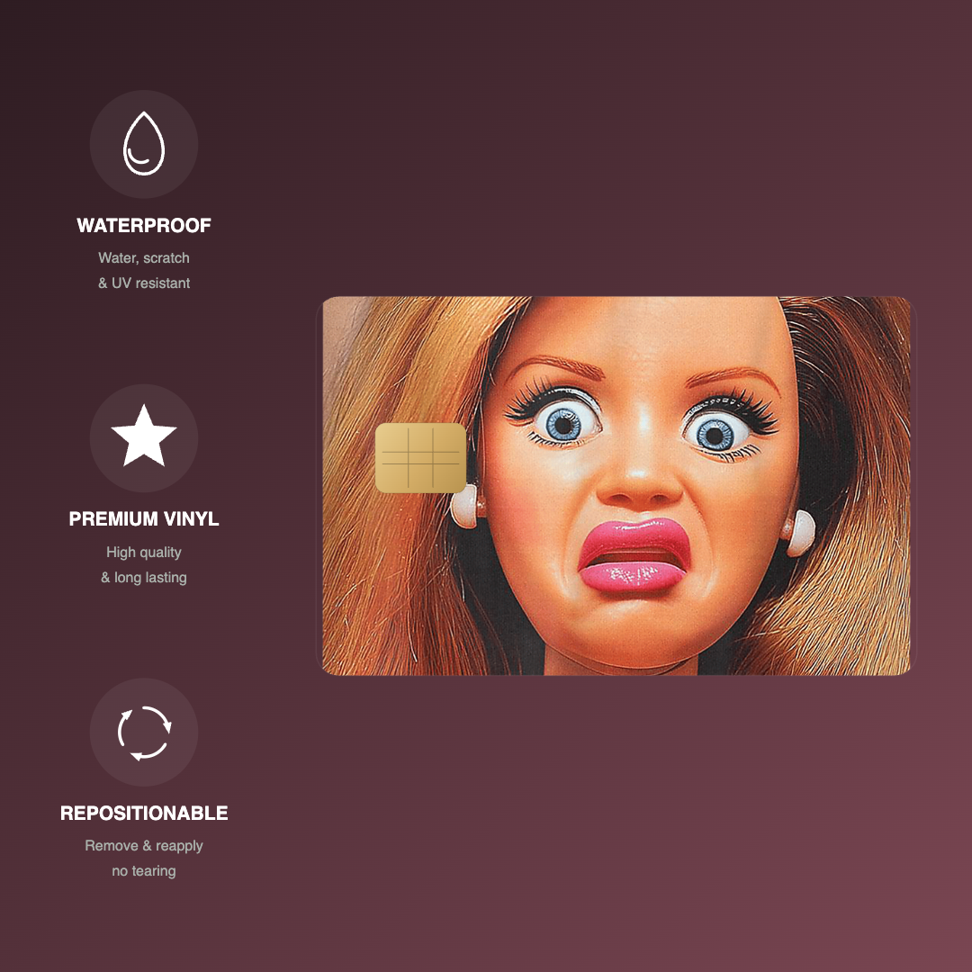 Stank Face Doll Barbie Credit Card Skin - FREE SHIPPING