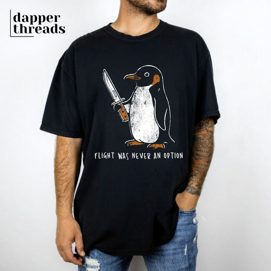 Flight Was Never An Option Tee