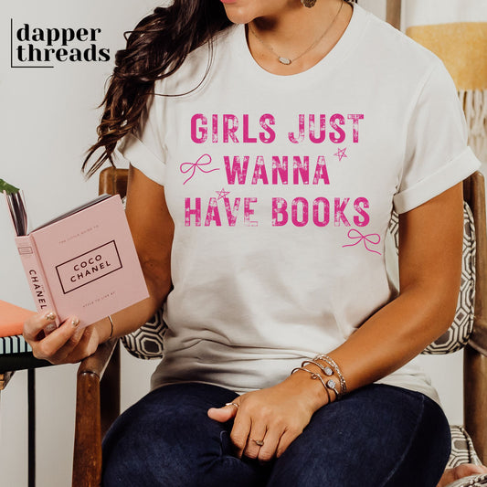 Girls Just Wanna Have Books Distressed Tee
