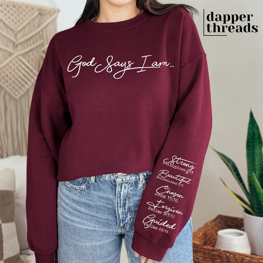 God Says I Am Scripture Affirmations With Sleeve Accent Sweatshirt