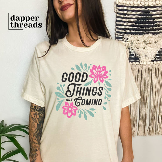 Good Things Are Coming Colorful Floral Tee