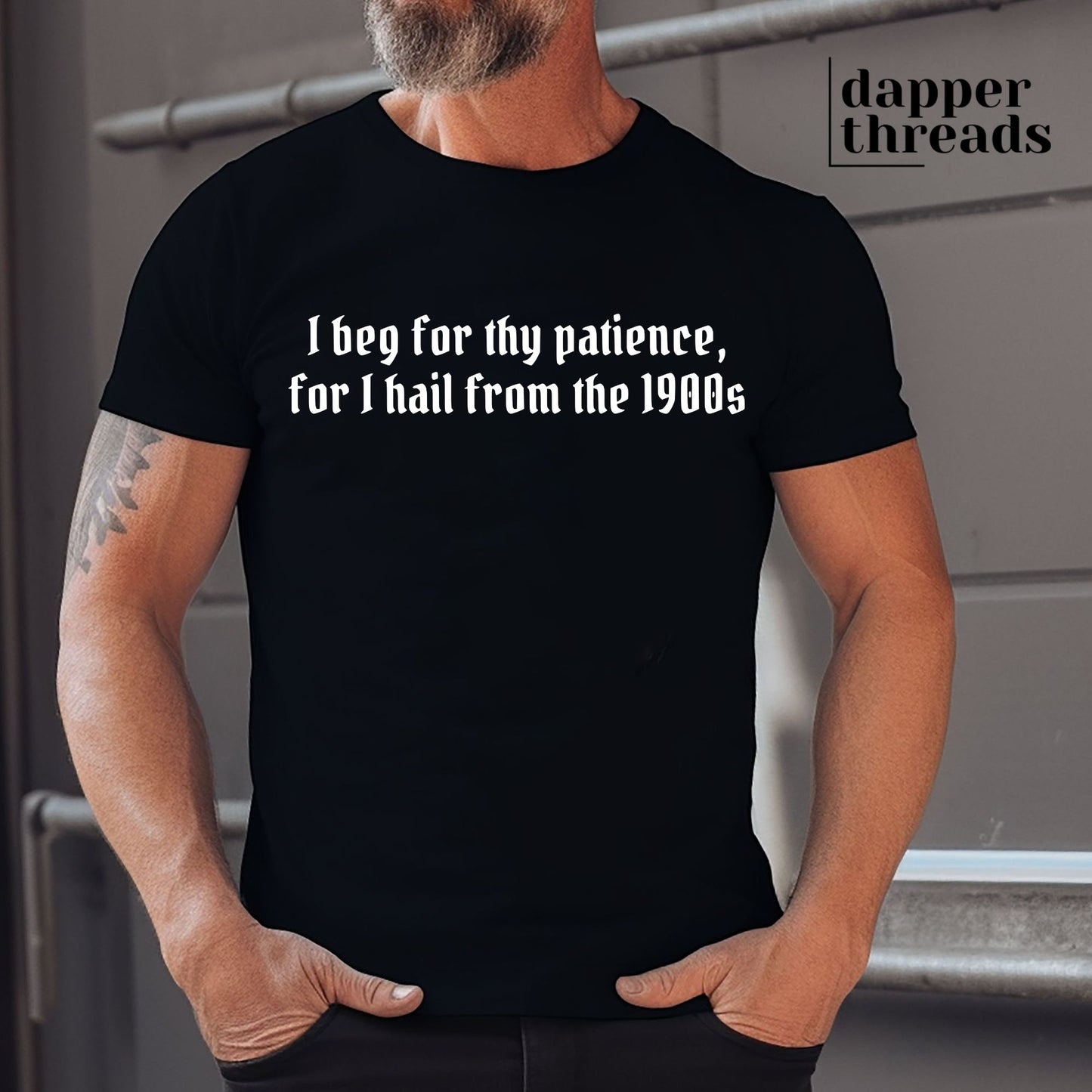 I Beg For Thy Patience Tee
