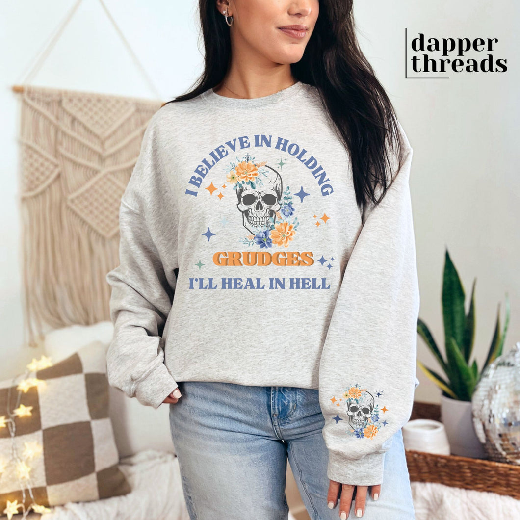 I Believe In Holding Grudges Watercolor Florals With Sleeve Accent Sweatshirt