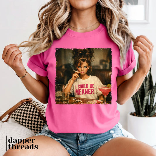 I Could Be Meaner RBF Doll Tee
