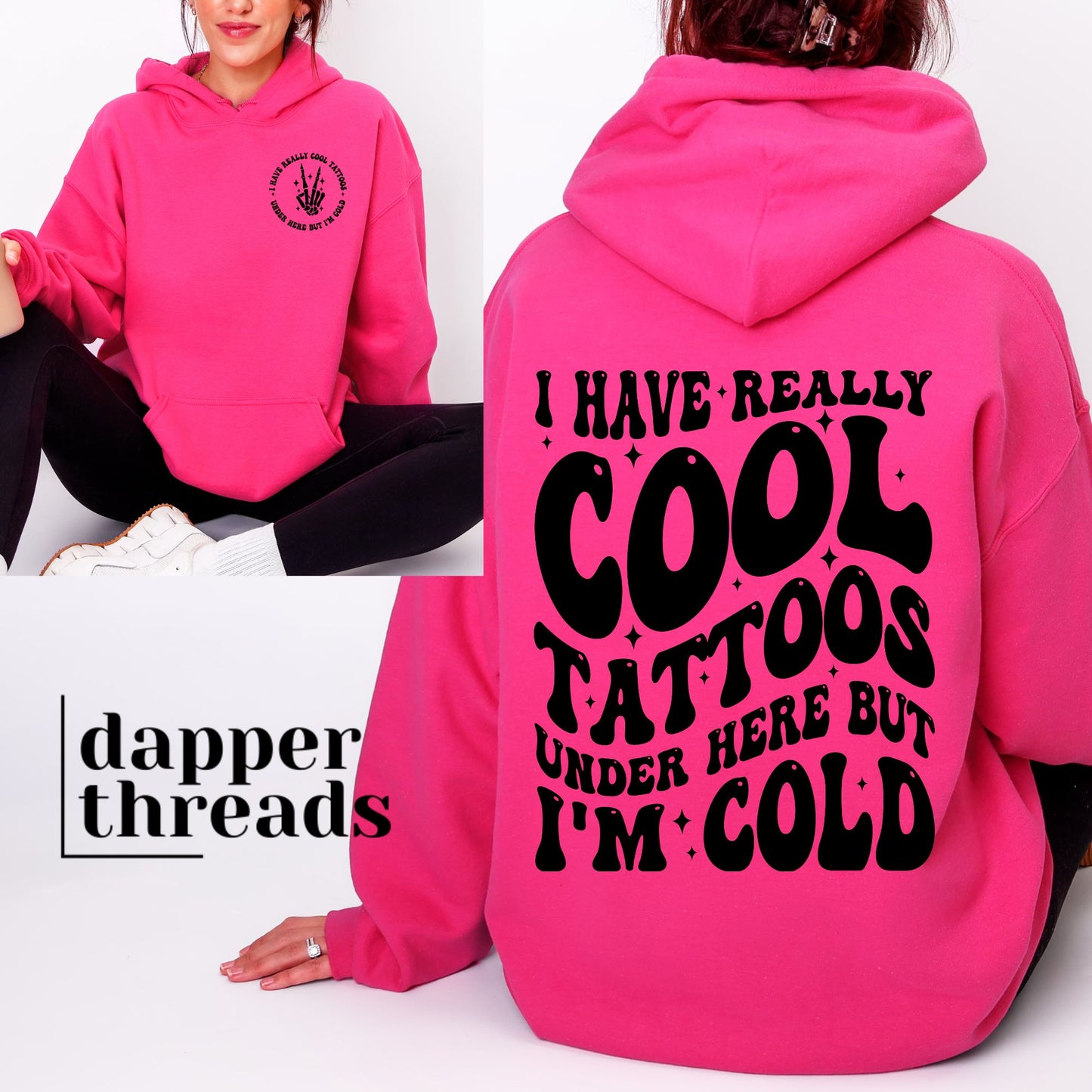 I Have Really Cool Tattoos With Pocket Accent Hoodie