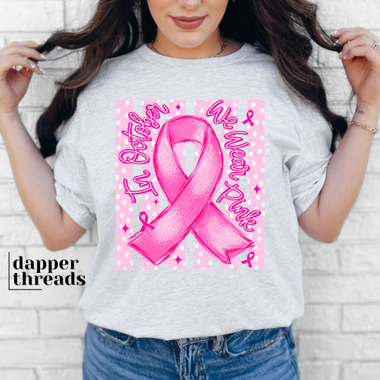 In October We Wear Pink Stripes Tee