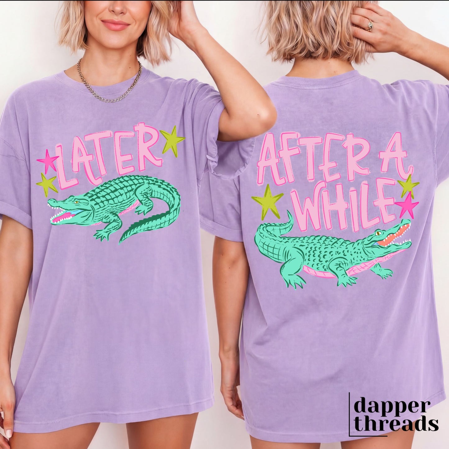 Later Gator After A While Front And Back Tee
