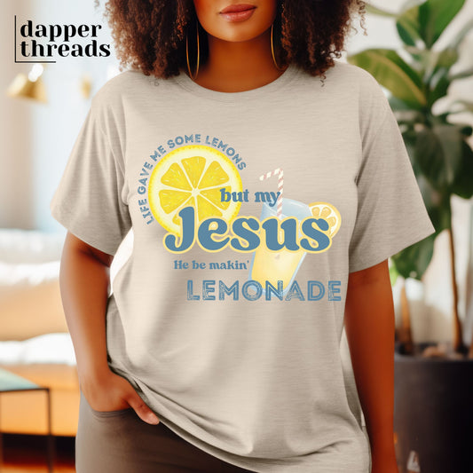 Life Gave Me Some Lemons Jesus Tee