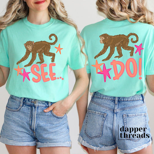 Monkey See Monkey Do Tee