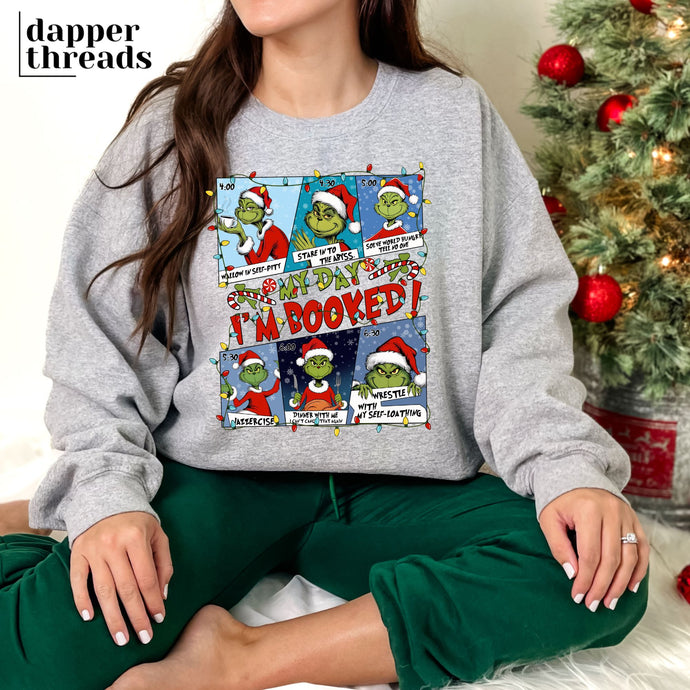 My Day I'm Booked Sweatshirt