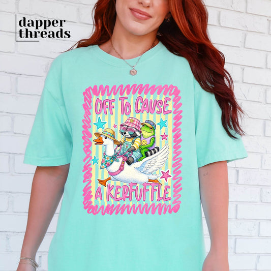 Off To Cause A Kerfuffle Tee