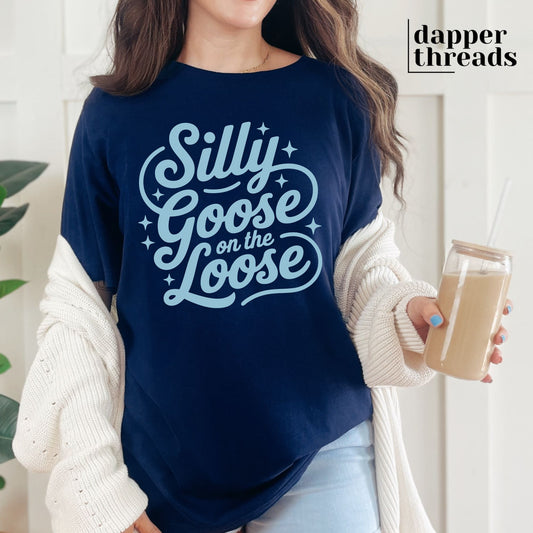 Silly Goose On The Loose Tee