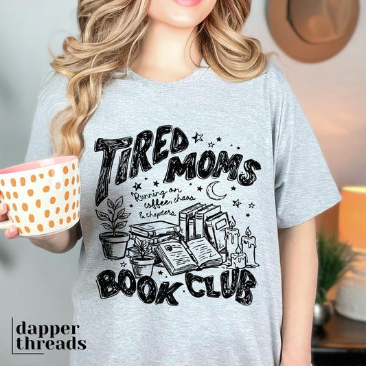 Tired Moms Book Club Sketch Tee