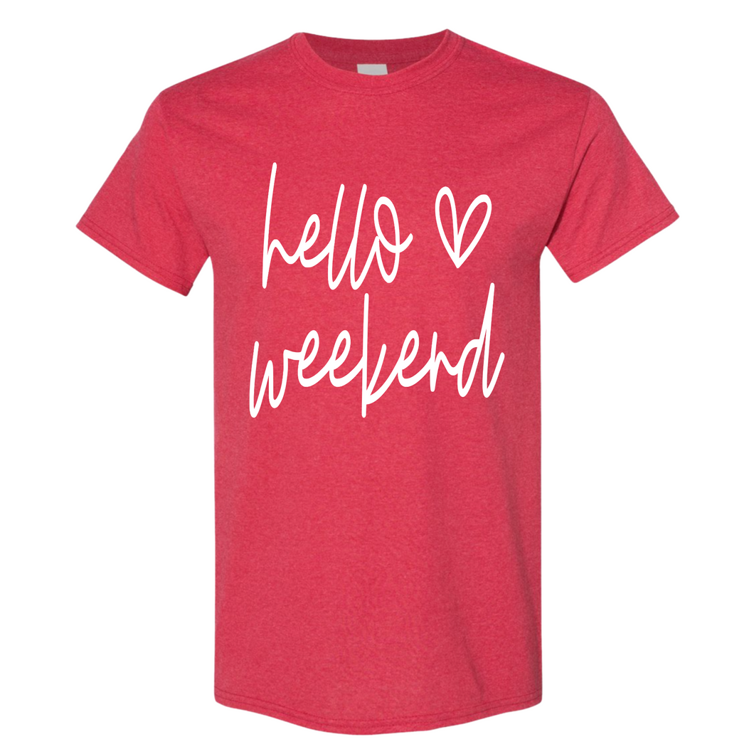 Hello Weekend Tee