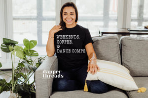 Weekends Coffee & Dance Comps T-Shirt